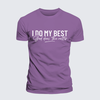 I Do My Best God Does The Rest Jesus God Christian Premium Mercerized Cotton Tee