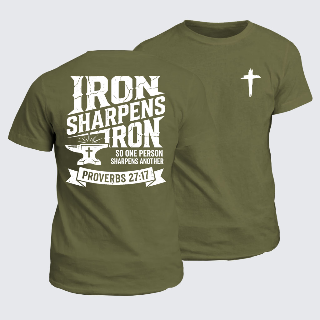 Iron Sharpens Iron - Proverbs 27:17 Jesus God Christian Cotton T-Shirt