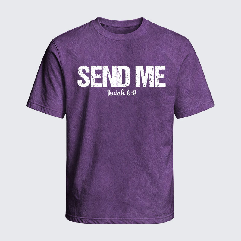 Washed T-Shirt - Isaiah 6:8 - SEND ME