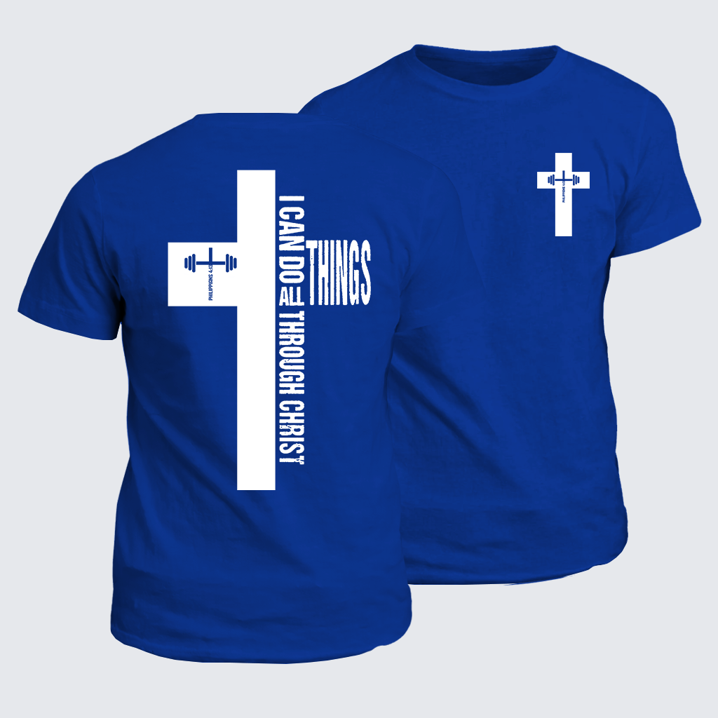 Strength Through Christ Jesus God Christian Cotton T-Shirt