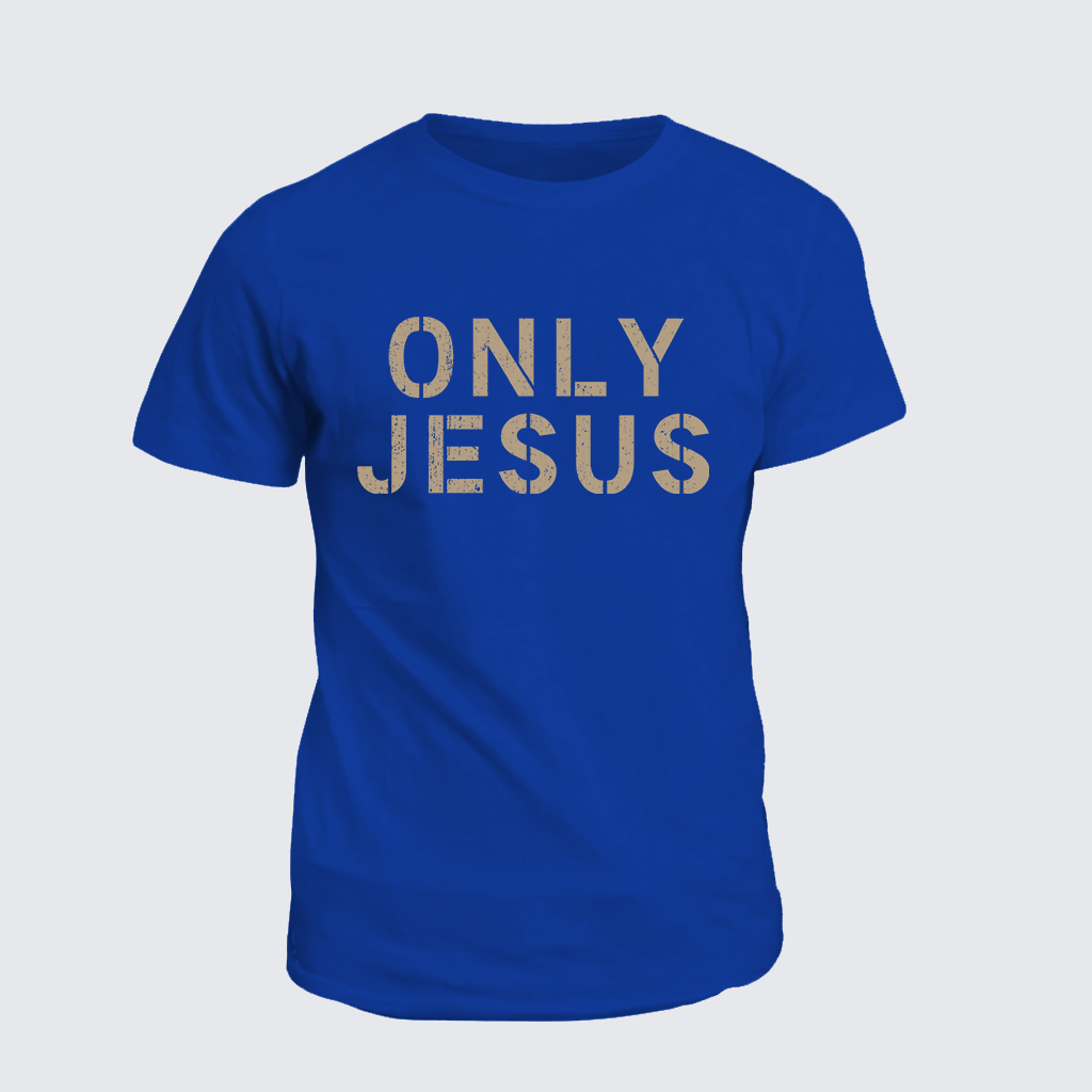 ONLY JESUS Jesus God Christian Cotton T-Shirt