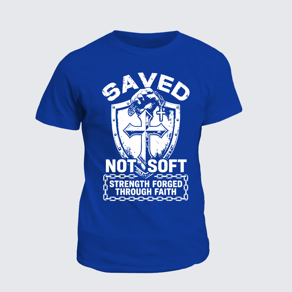 Saved Not Soft Jesus God Christian Cotton T-Shirt