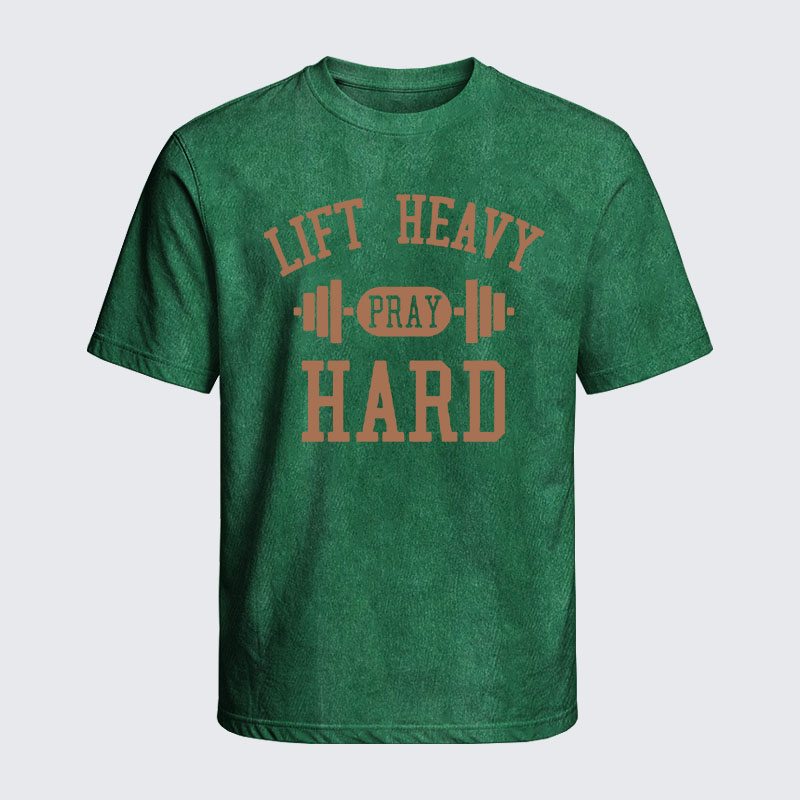 Washed T-Shirt - Lift Heavy Pray Hard