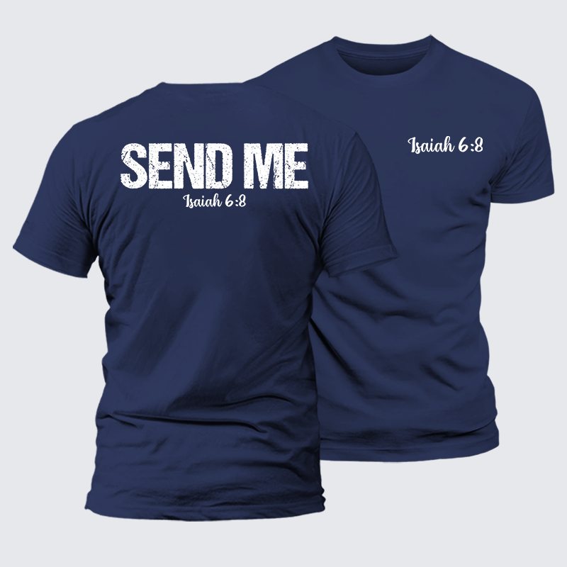 Isaiah 6:8 - SEND ME Jesus God Christian Premium Mercerized Cotton Tee