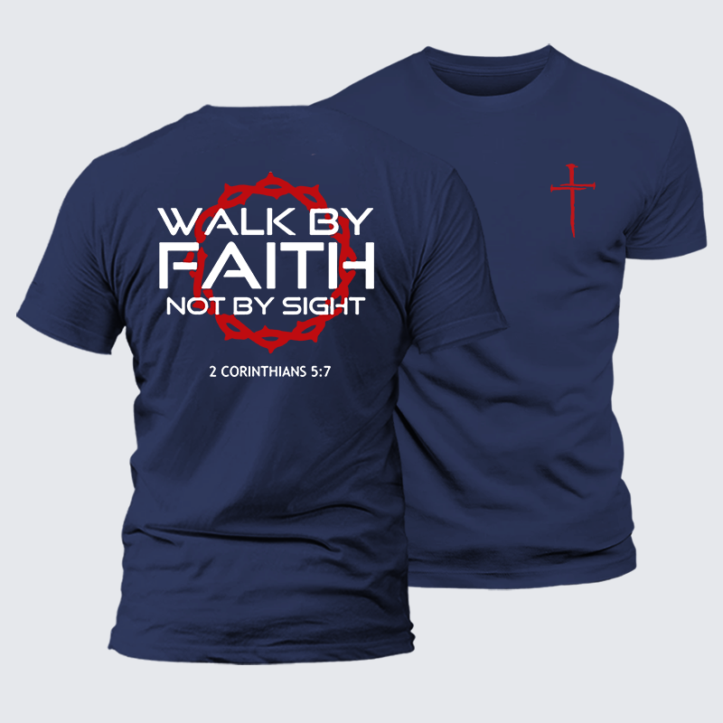 Walk By Faith Not By Sight 2 Corinthians 5:7 Cross Jesus God Christian Premium Mercerized Cotton Tee