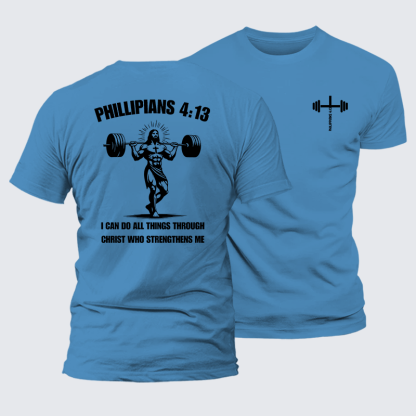 Philippians 4:13 I Can Do All Things Through Christ Who Strengthens Me Jesus God Christian Premium Mercerized Cotton Tee