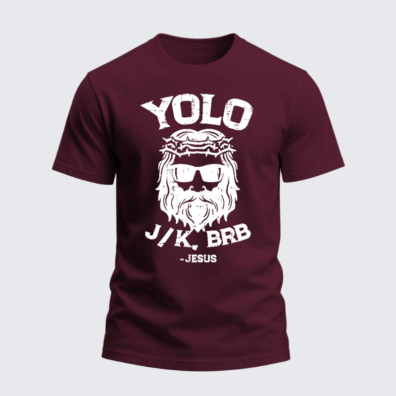 Heavyweight Cotton Tee -  Yolo Jk Brb Jesus