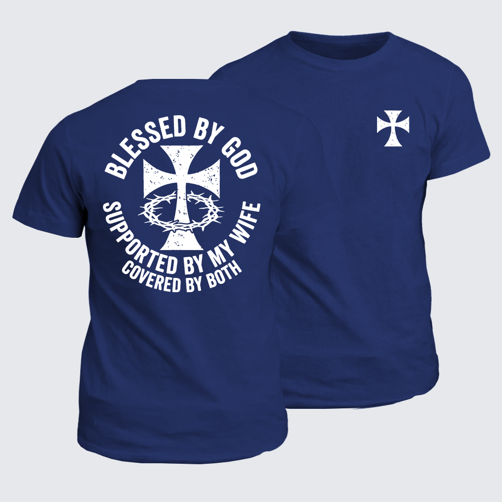 Covered By God And Wife Jesus God Christian Cotton T-Shirt