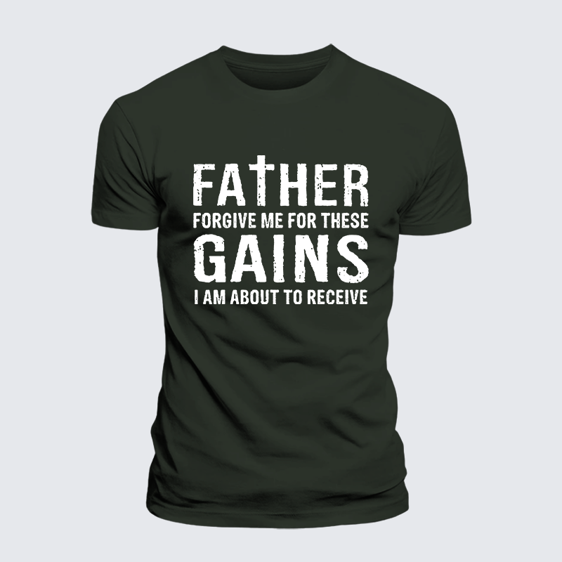 Father Forgive Me for These Gains Jesus God Christian Premium Mercerized Cotton Tee