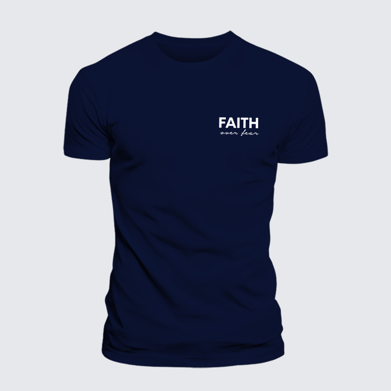 Faith over Fear Jesus God Christian Cotton T-Shirt