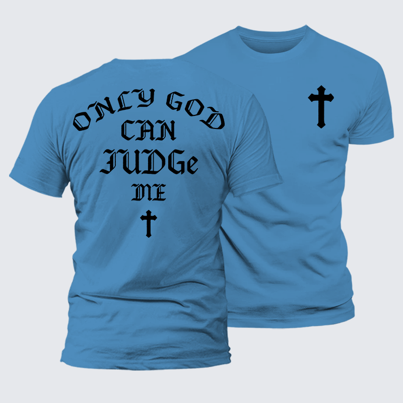 Only God Can Judge Me Jesus God Christian Premium Mercerized Cotton Tee