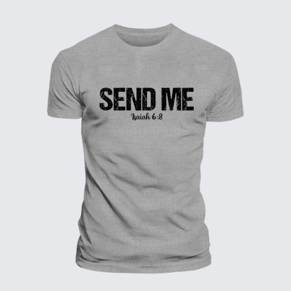 Isaiah 6:8 - SEND ME Jesus God Christian Cotton T-Shirt