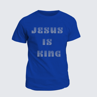 Jesus Is King Jesus God Christian Cotton T-Shirt