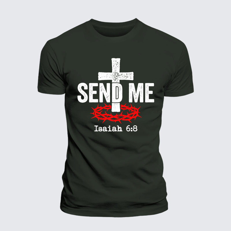 Isaiah 6:8 - SEND ME Jesus God Christian Premium Mercerized Cotton Tee