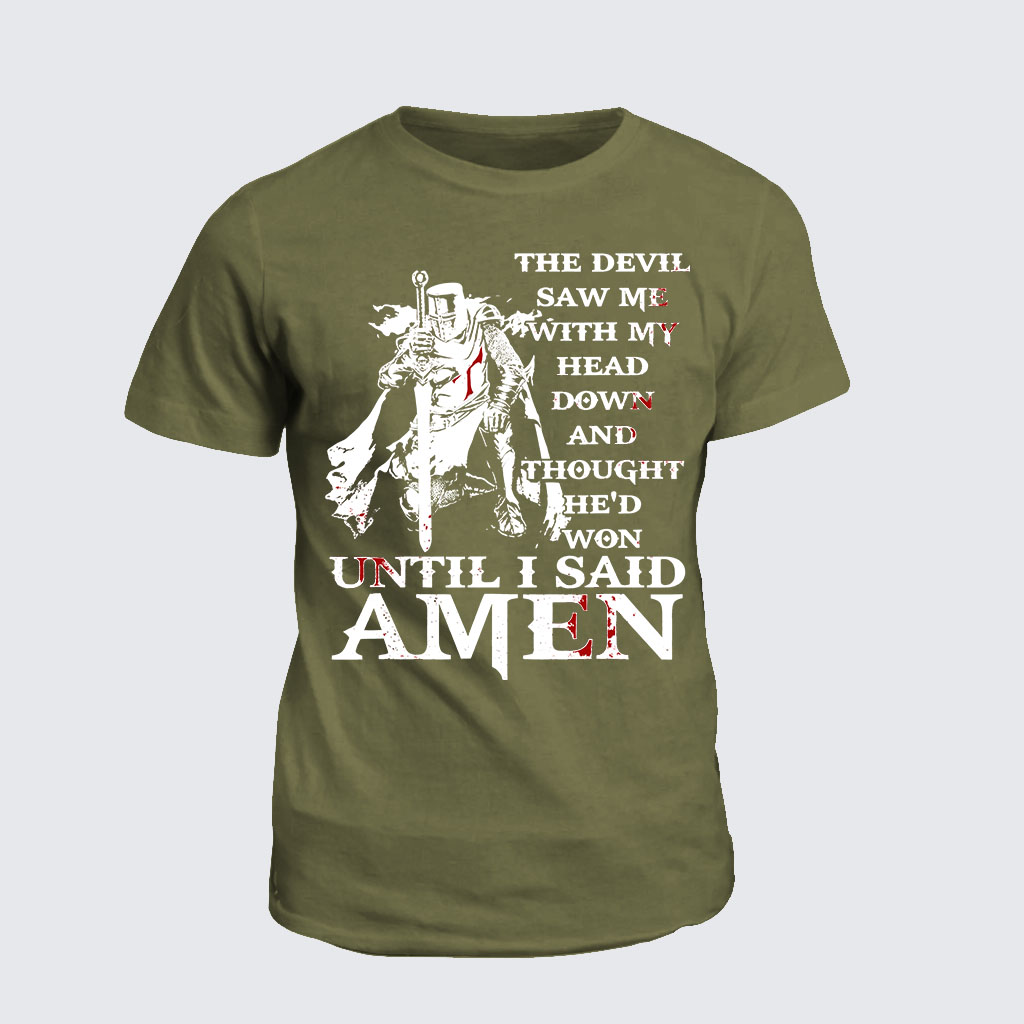 The Devil Saw Me With My Head Down Thought He'D Won Jesus God Christian Cotton T-Shirt