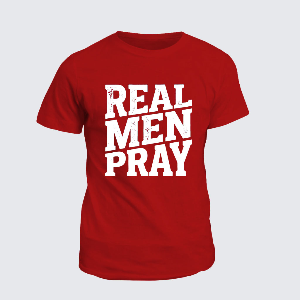 Classic Cotton Tee -  Real Men Pray
