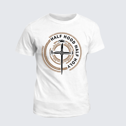 Half Hood Half Holy That Means Pray With Me Don't Play With Me Jesus God Christian Cotton T-Shirt