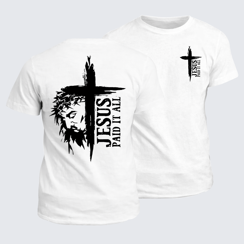 Jesus Paid It All Jesus God Christian Cotton T-Shirt