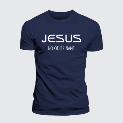 Jesus No Other Name Jesus God Christian Premium Mercerized Cotton Tee