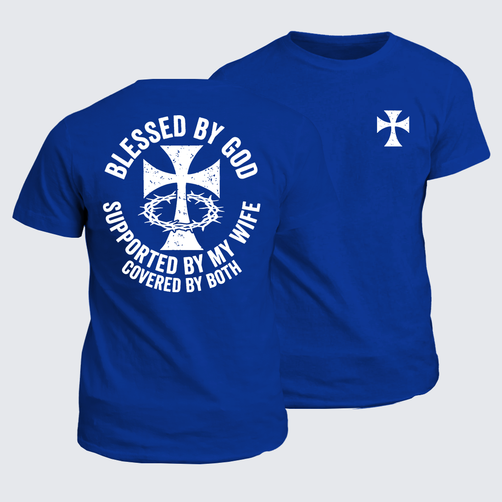 Covered By God And Wife Jesus God Christian Cotton T-Shirt