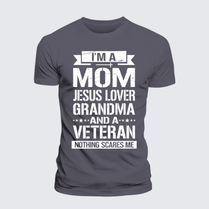 I'm A Mom-Jesus Lover-Grandma-Veteran Jesus God Christian Premium Mercerized Cotton Tee
