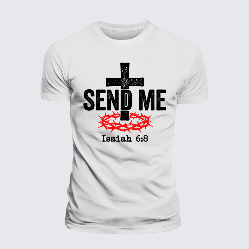 Isaiah 6:8 - SEND ME Jesus God Christian Premium Mercerized Cotton Tee