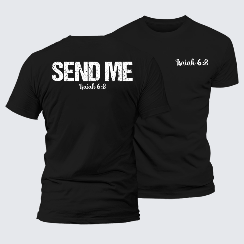 Isaiah 6:8 - SEND ME Jesus God Christian Premium Mercerized Cotton Tee