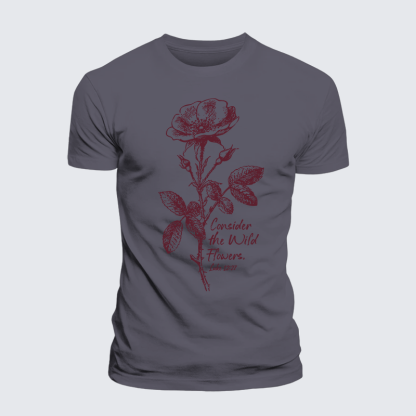 Consider the Wild Flowers Jesus God Christian Premium Mercerized Cotton Tee