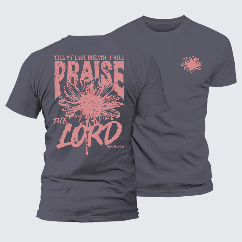 Praise The Lord Jesus God Christian Premium Mercerized Cotton Tee