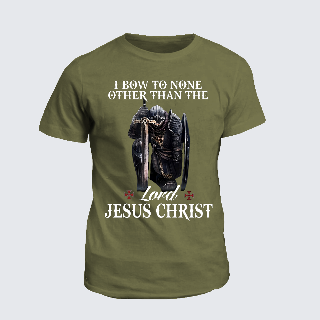 I Bow To None Other Than The Lord Jesus Christ  Jesus God Christian Cotton T-Shirt