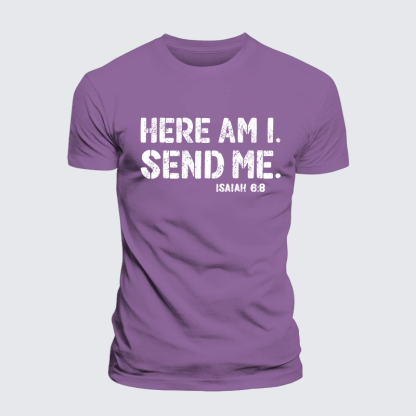 Here Am I. Send Me. Isaiah 6:8 Jesus God Christian Premium Mercerized Cotton Tee