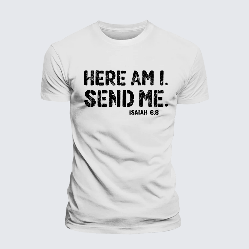 Here Am I. Send Me. Isaiah 6:8 Jesus God Christian Premium Mercerized Cotton Tee