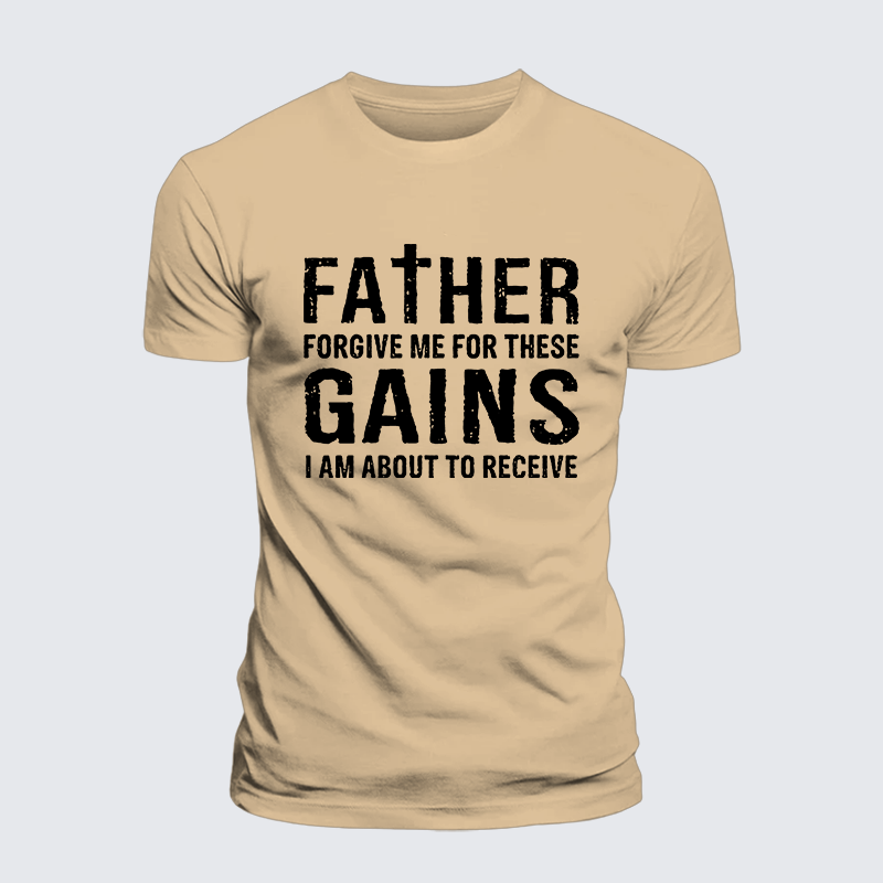 Father Forgive Me for These Gains Jesus God Christian Premium Mercerized Cotton Tee