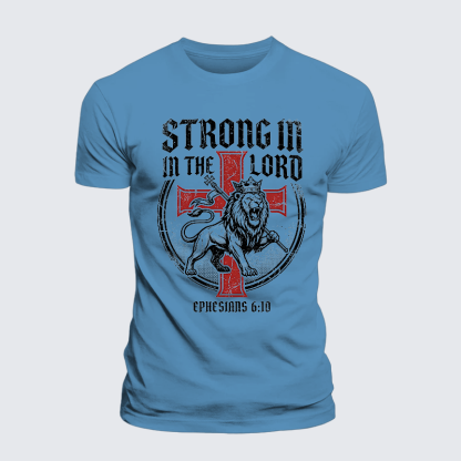 Be Strong in the Lord Ephesians 6:10 Jesus God Christian Premium Mercerized Cotton Tee