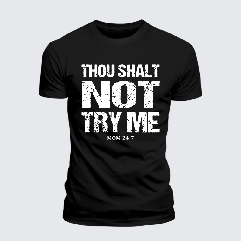 Thou Shalt Not Try Me Jesus God Christian Premium Mercerized Cotton Tee