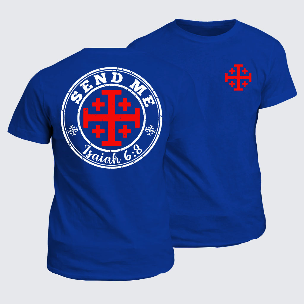 Classic Cotton Tee -   Isaiah 6:8 - SEND ME