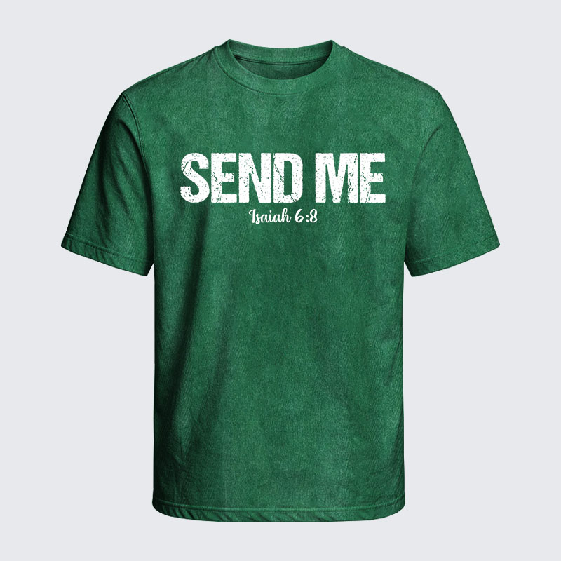 Washed T-Shirt - Isaiah 6:8 - SEND ME