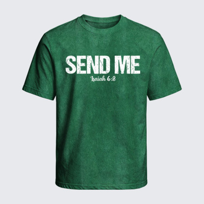 Washed T-Shirt - Isaiah 6:8 - SEND ME