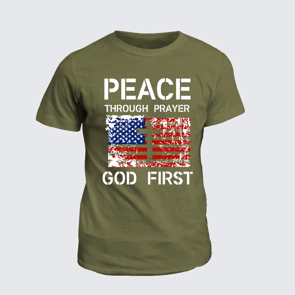Peace Through Prayer God First Jesus God Christian Cotton T-Shirt
