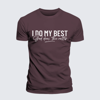 I Do My Best God Does The Rest Jesus God Christian Premium Mercerized Cotton Tee