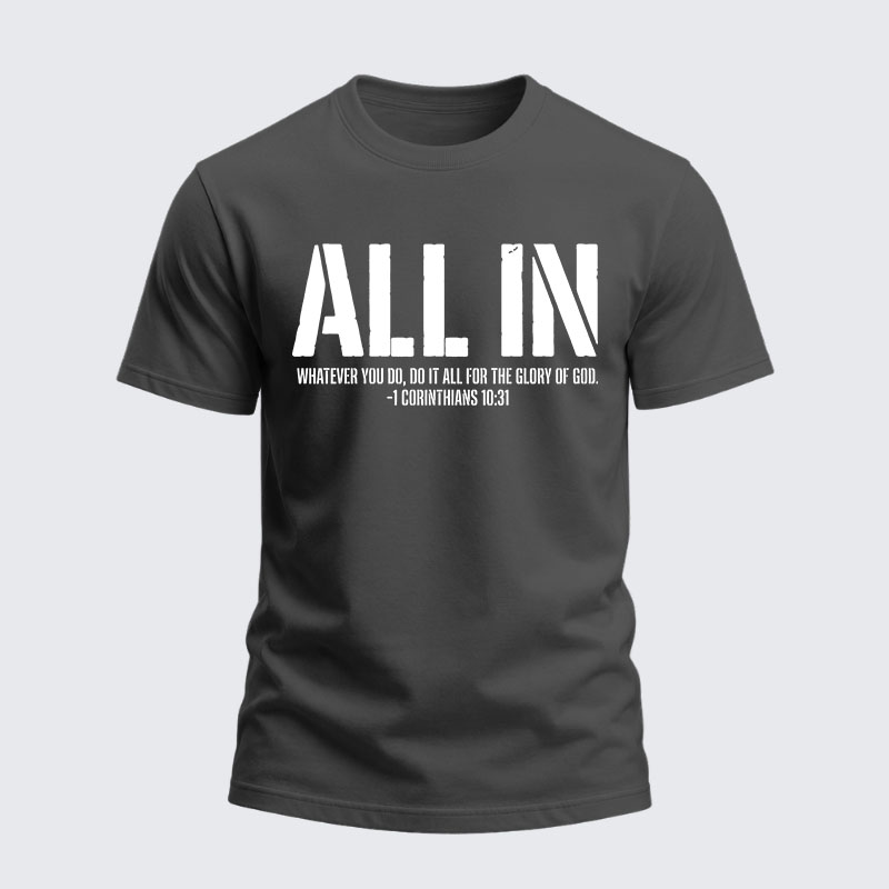 Heavyweight Cotton Tee - All In 1 Corinthians 10:31