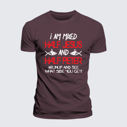 I Am Mixed Half Jesus And Half Peter Jesus God Christian Premium Mercerized Cotton Tee