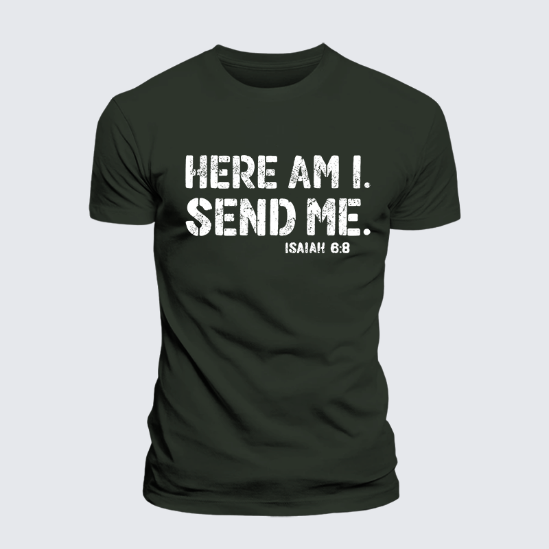 Here Am I. Send Me. Isaiah 6:8 Jesus God Christian Premium Mercerized Cotton Tee