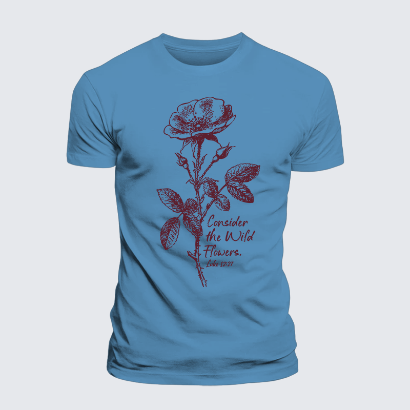 Consider the Wild Flowers Jesus God Christian Premium Mercerized Cotton Tee