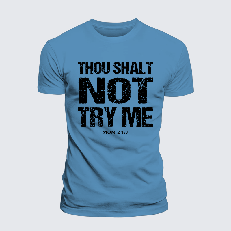 Thou Shalt Not Try Me Jesus God Christian Premium Mercerized Cotton Tee