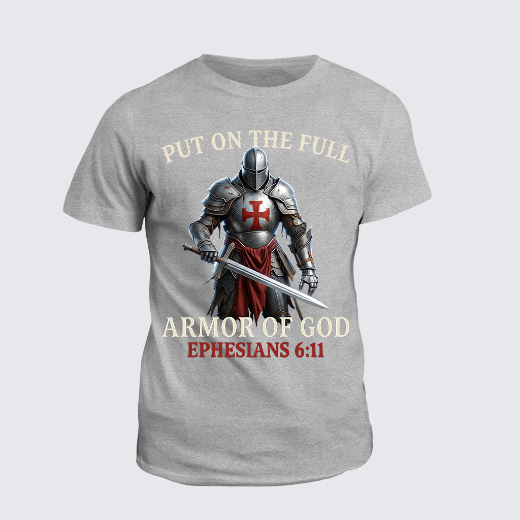 Put On The Full Armor Of God Jesus God Christian Cotton T-Shirt