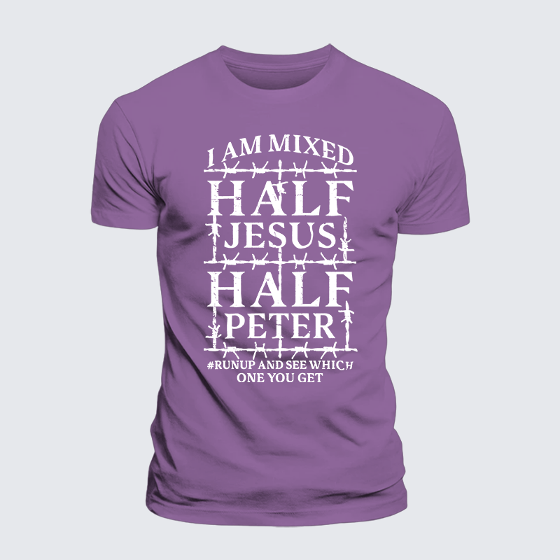 I Am Mixed Half Jesus And Half Peter Jesus God Christian Premium Mercerized Cotton Tee