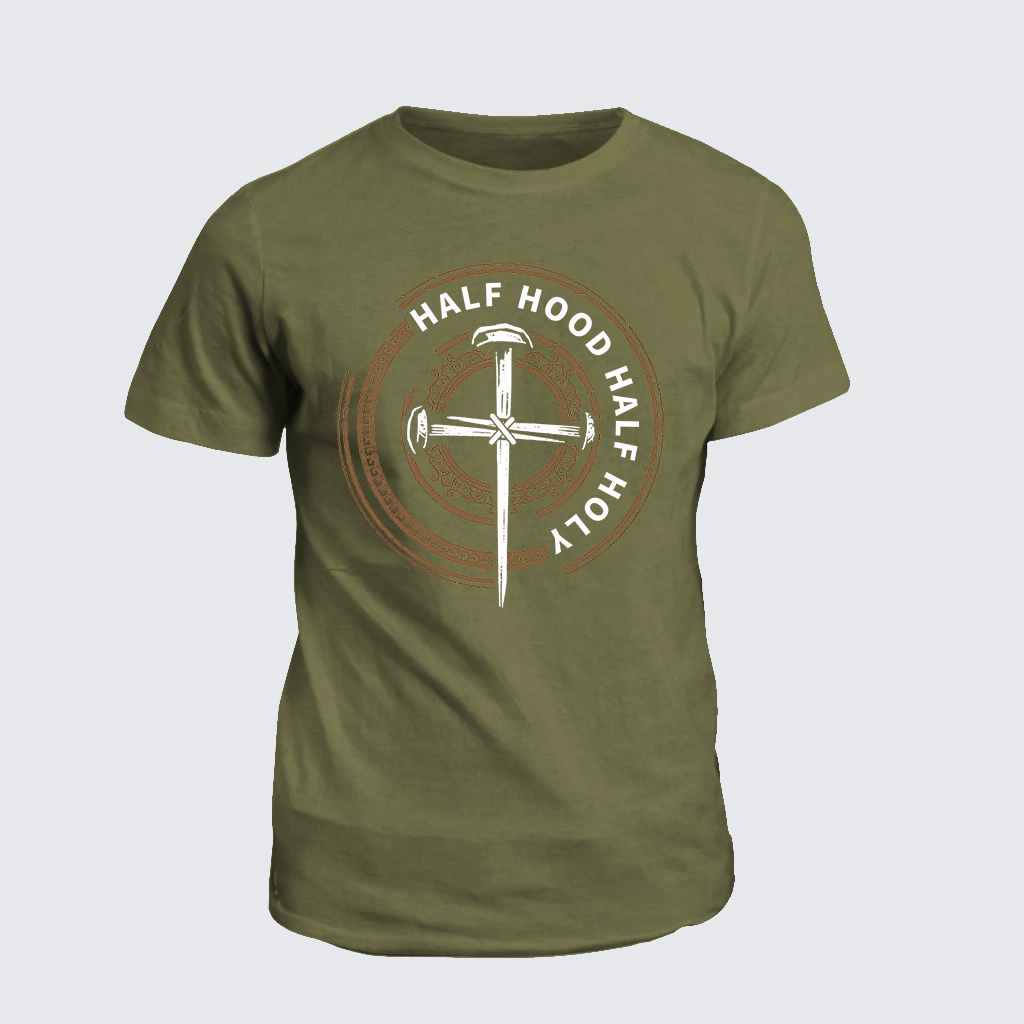 Half Hood Half Holy That Means Pray With Me Don't Play With Me Jesus God Christian Cotton T-Shirt