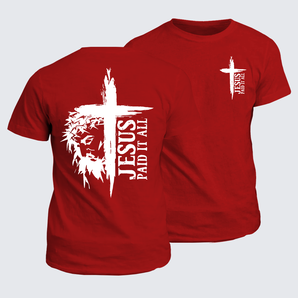 Jesus Paid It All Jesus God Christian Cotton T-Shirt