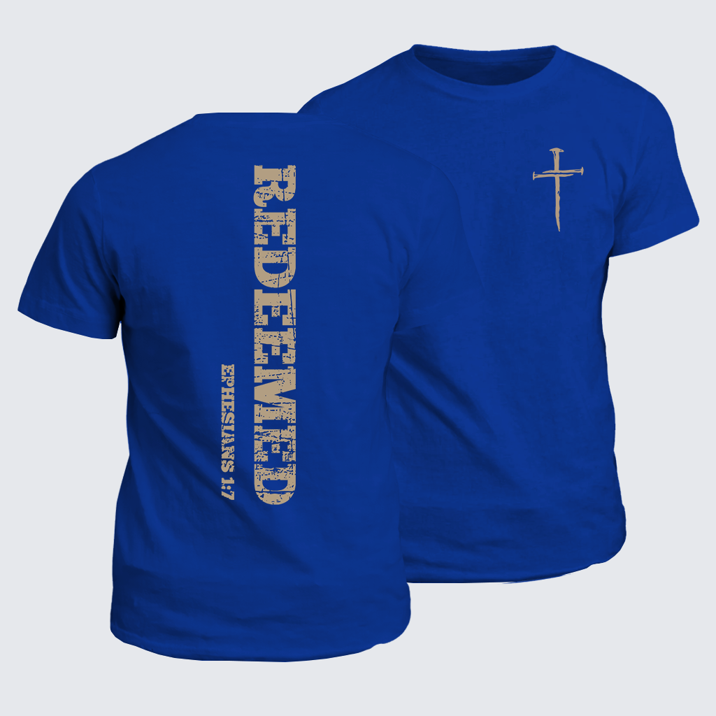  Redeemed Ephesians 1:7 Jesus God Christian Cotton T-Shirt